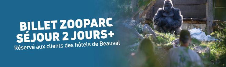 Offre Billet ZooParc Hôtel - Billetterie - ZooParc de Beauval