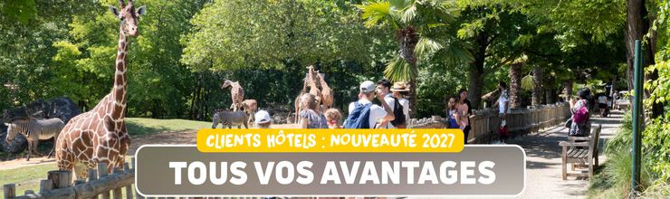 Avantages Hôtels - Séjourner au ZooParc de Beauval