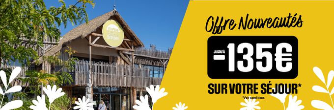 Remise sur les séjours - Offre spéciale printemps nouveautés 2026 - ZooParc de Beauval